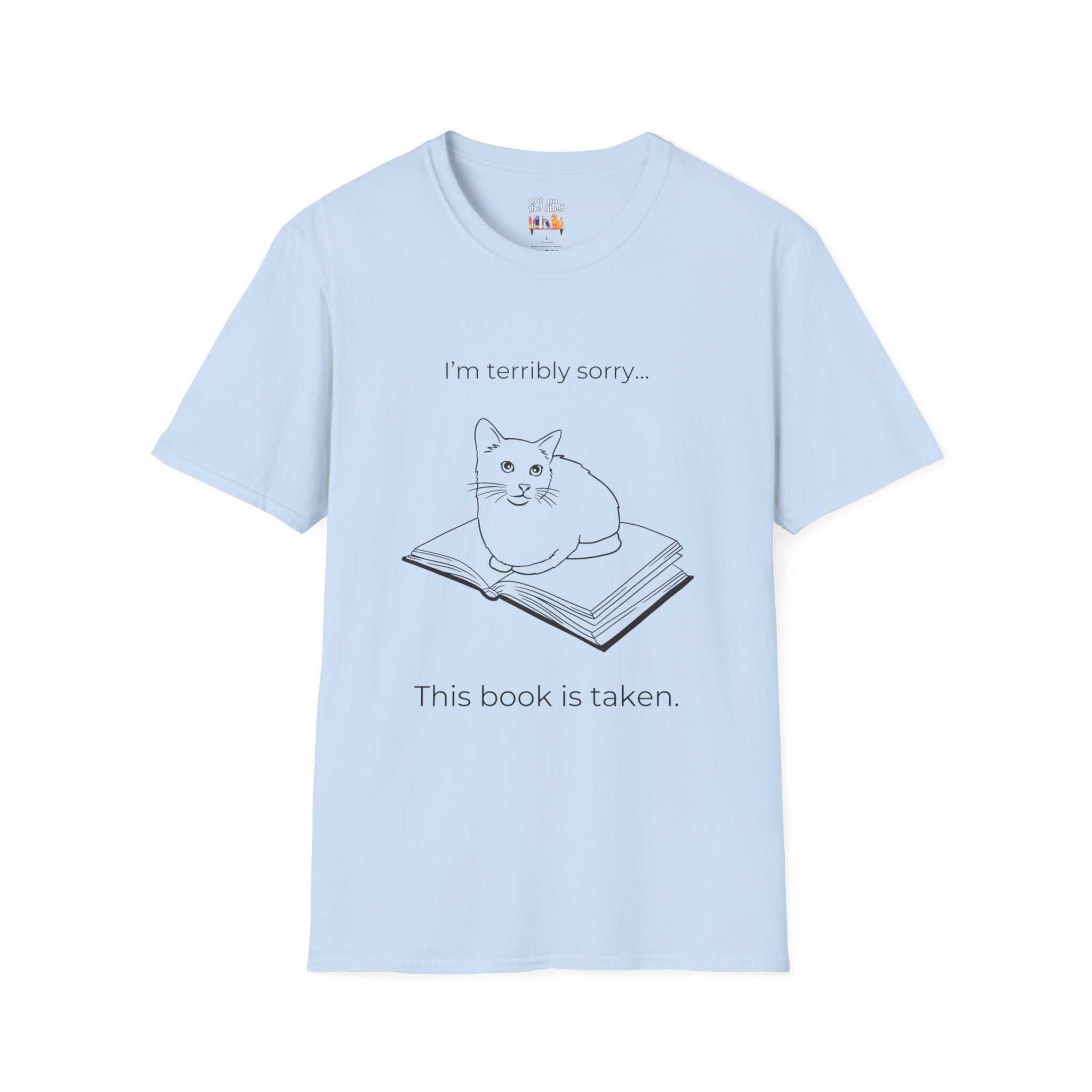 This Book Is Taken Cat on Book Unisex Softstyle T-Shirt