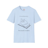 This Book Is Taken Cat on Book Unisex Softstyle T-Shirt