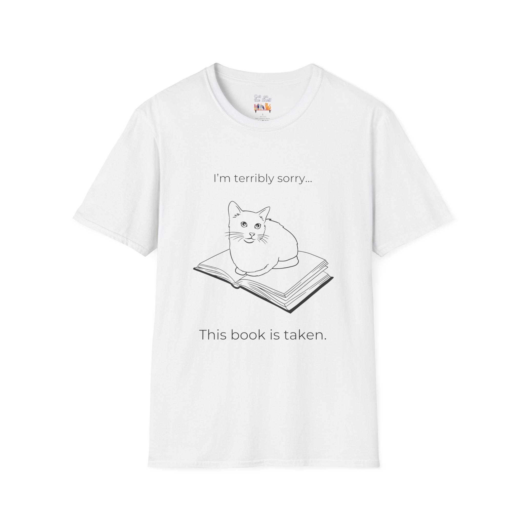 This Book Is Taken Cat on Book Unisex Softstyle T-Shirt