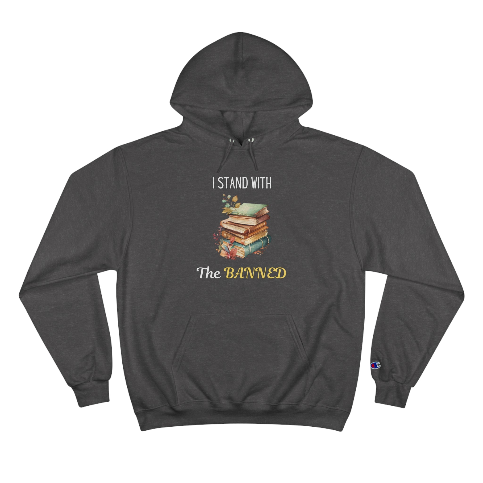 I Stand With the Banned Champion Hoodie