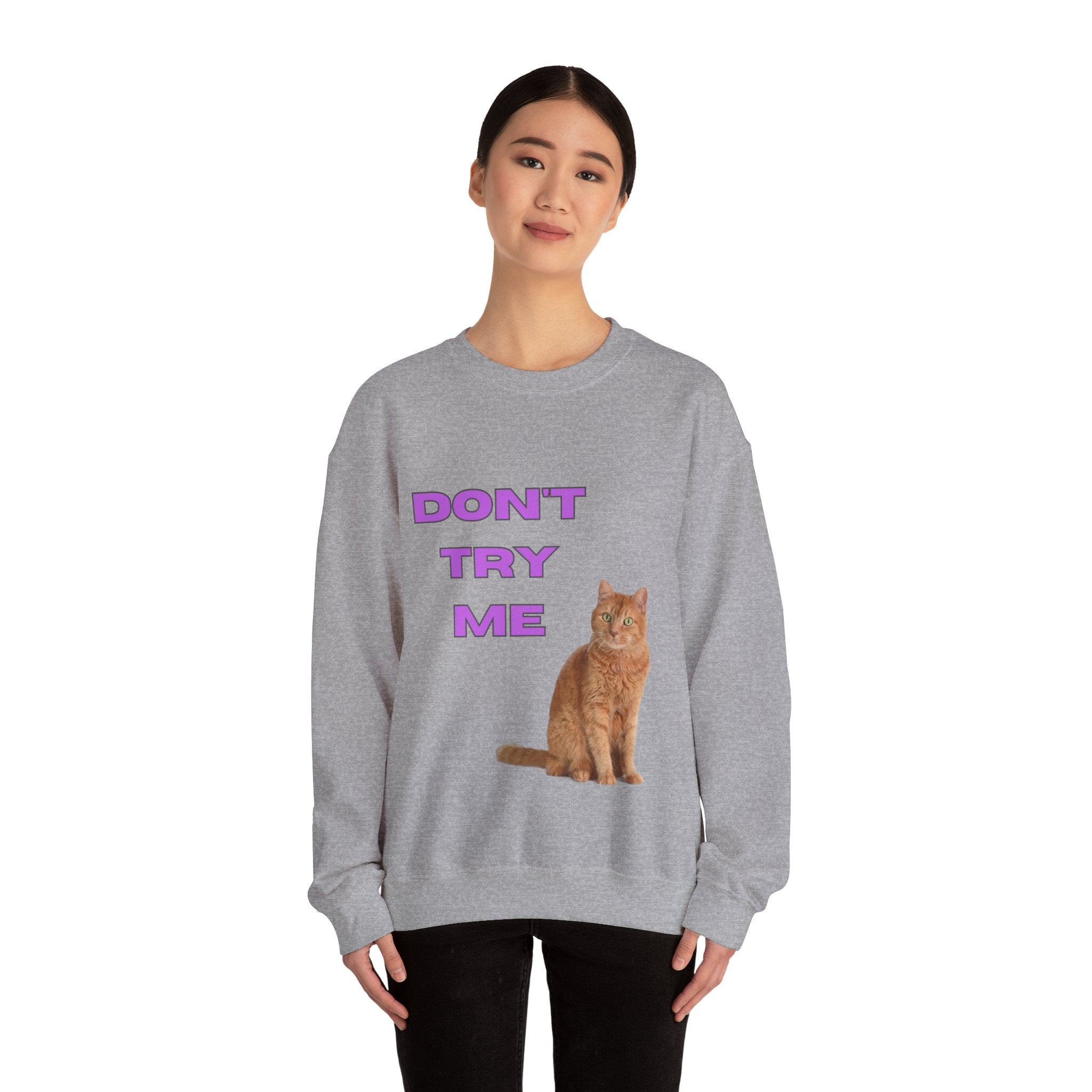 Don't Try Me Orange Cat Unisex Heavy Blend™ Crewneck Sweatshirt