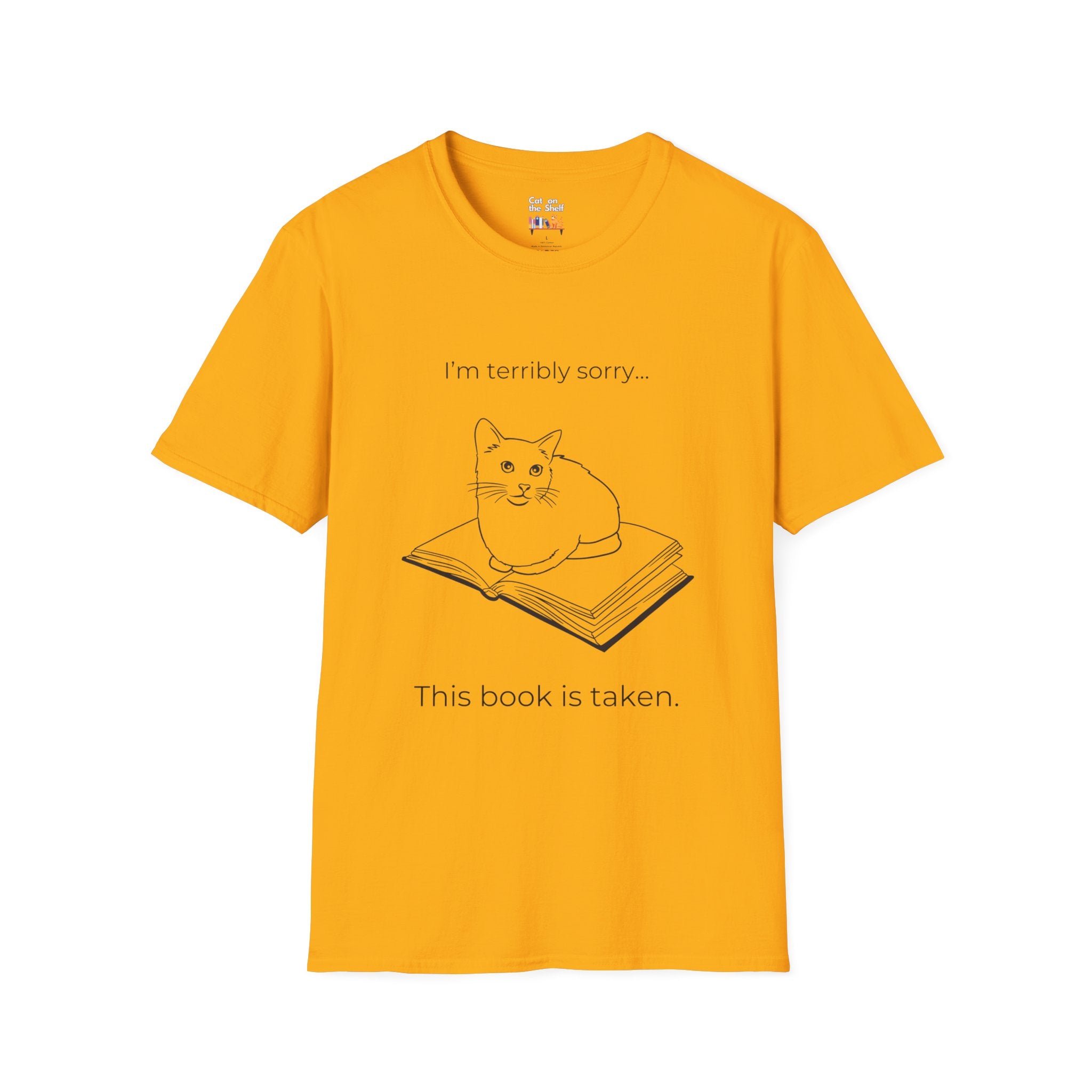 This Book Is Taken Cat on Book Unisex Softstyle T-Shirt