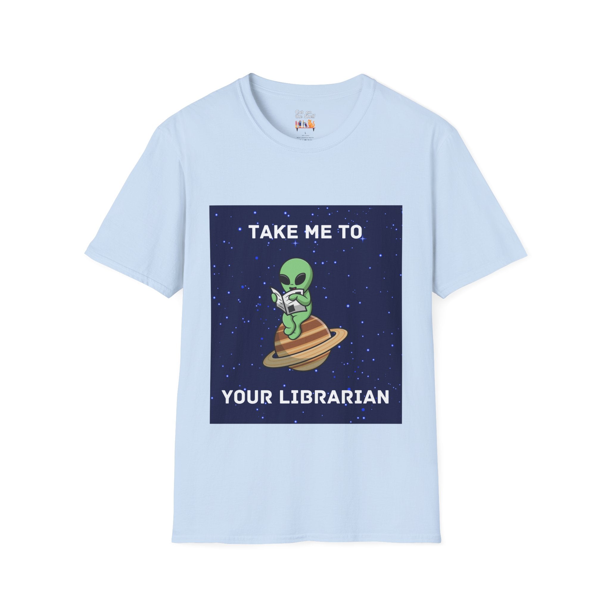 Take Me To Your Librarian Alien Reading Book Unisex Softstyle T-Shirt