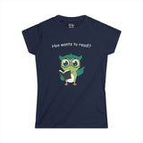 Who Hoo Wants to Read? Owl with Book Women's Soft Tee