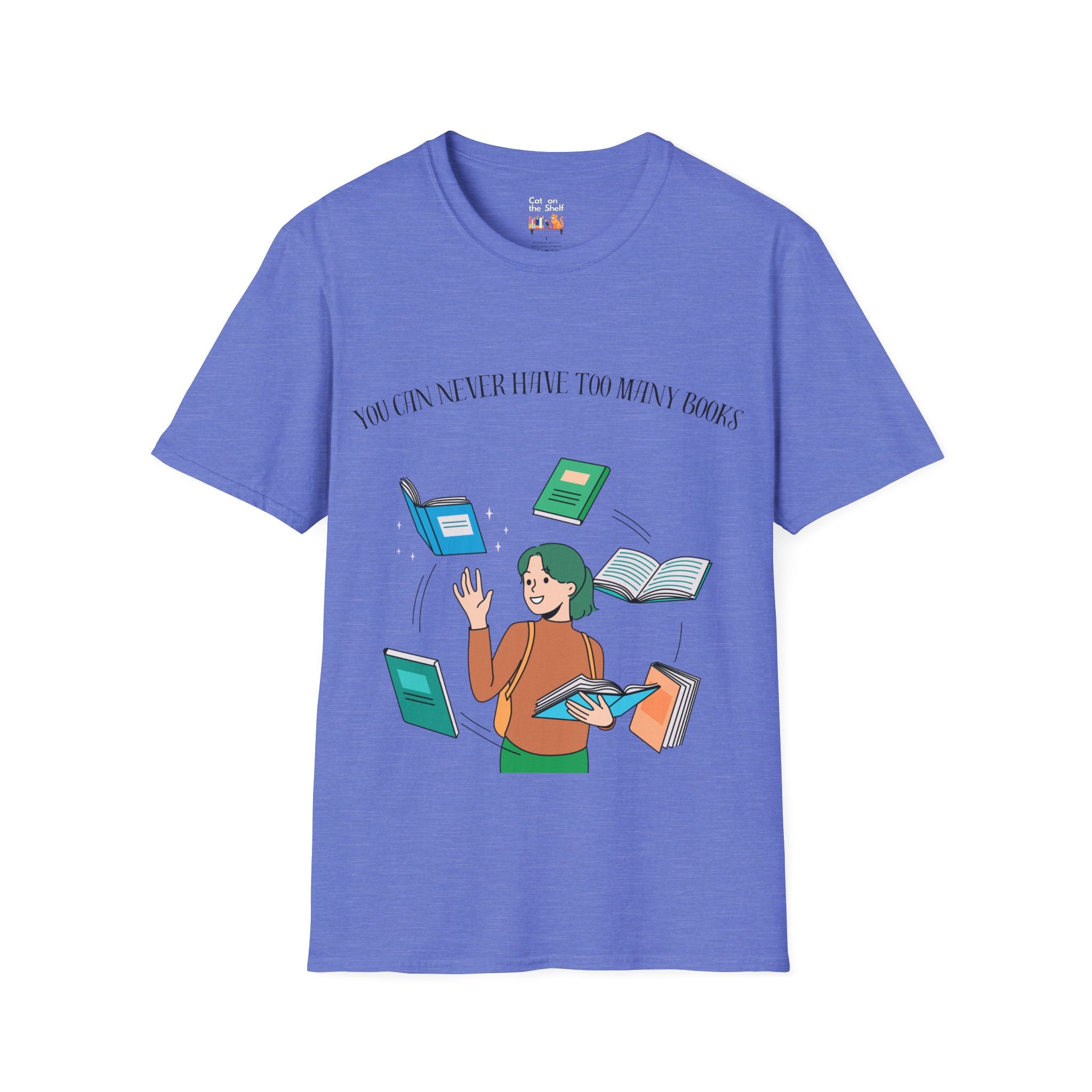 You Can Never Have Too Many Books Unisex Softstyle T-Shirt