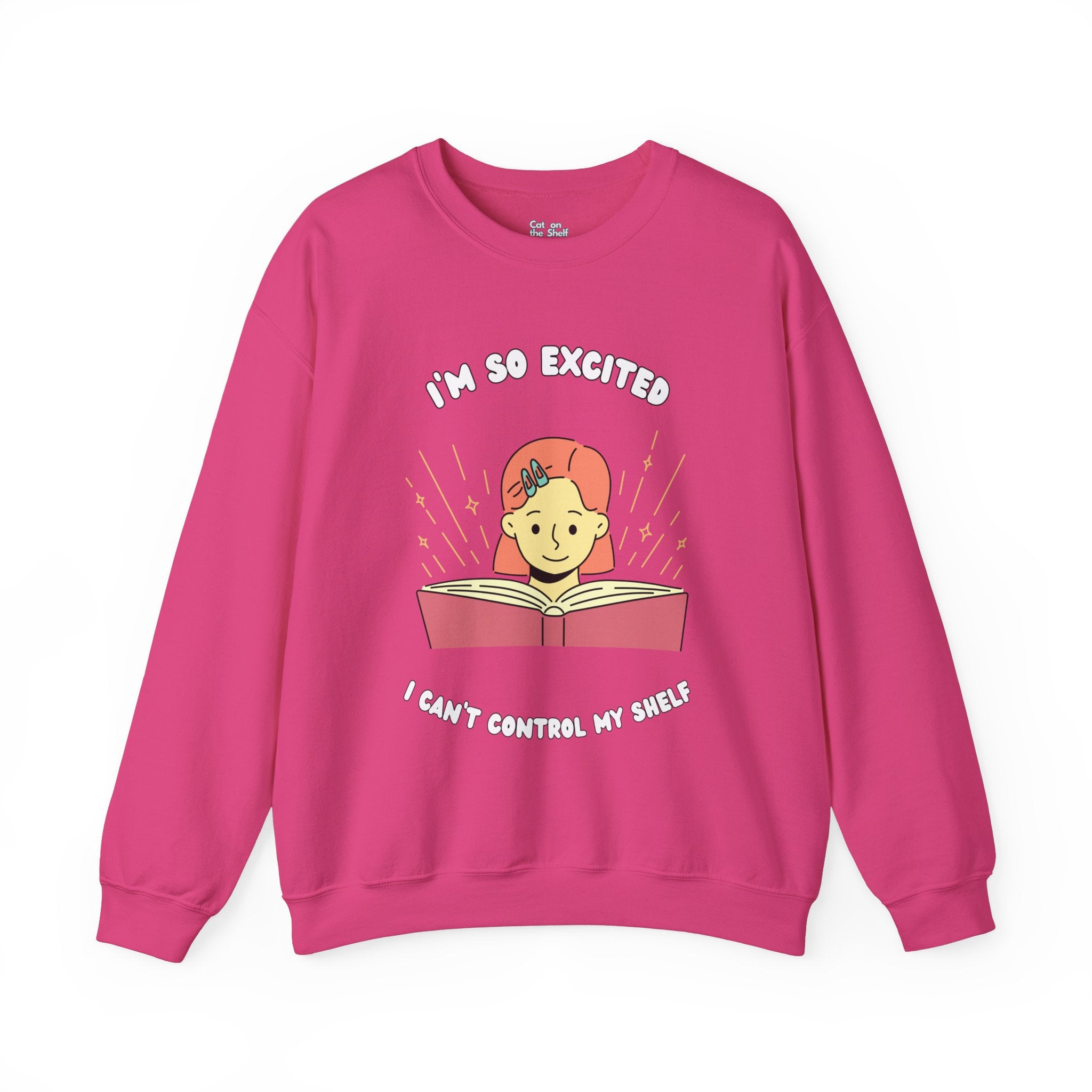 I'm So Excited I Can't Control My Shelf Reading Girl Unisex Heavy Blend™ Crewneck Sweatshirt