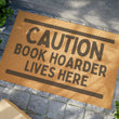 Caution Book Hoarder Lives Here Welcome Door Mat