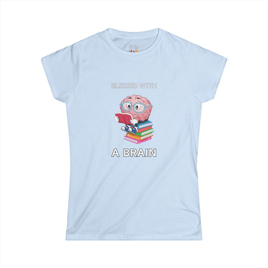 Blessed With A Brain Reading Brain Women's Soft Tee