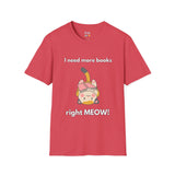 I Need More Books Right Meow Orange Cat Unisex Softstyle T-Shirt