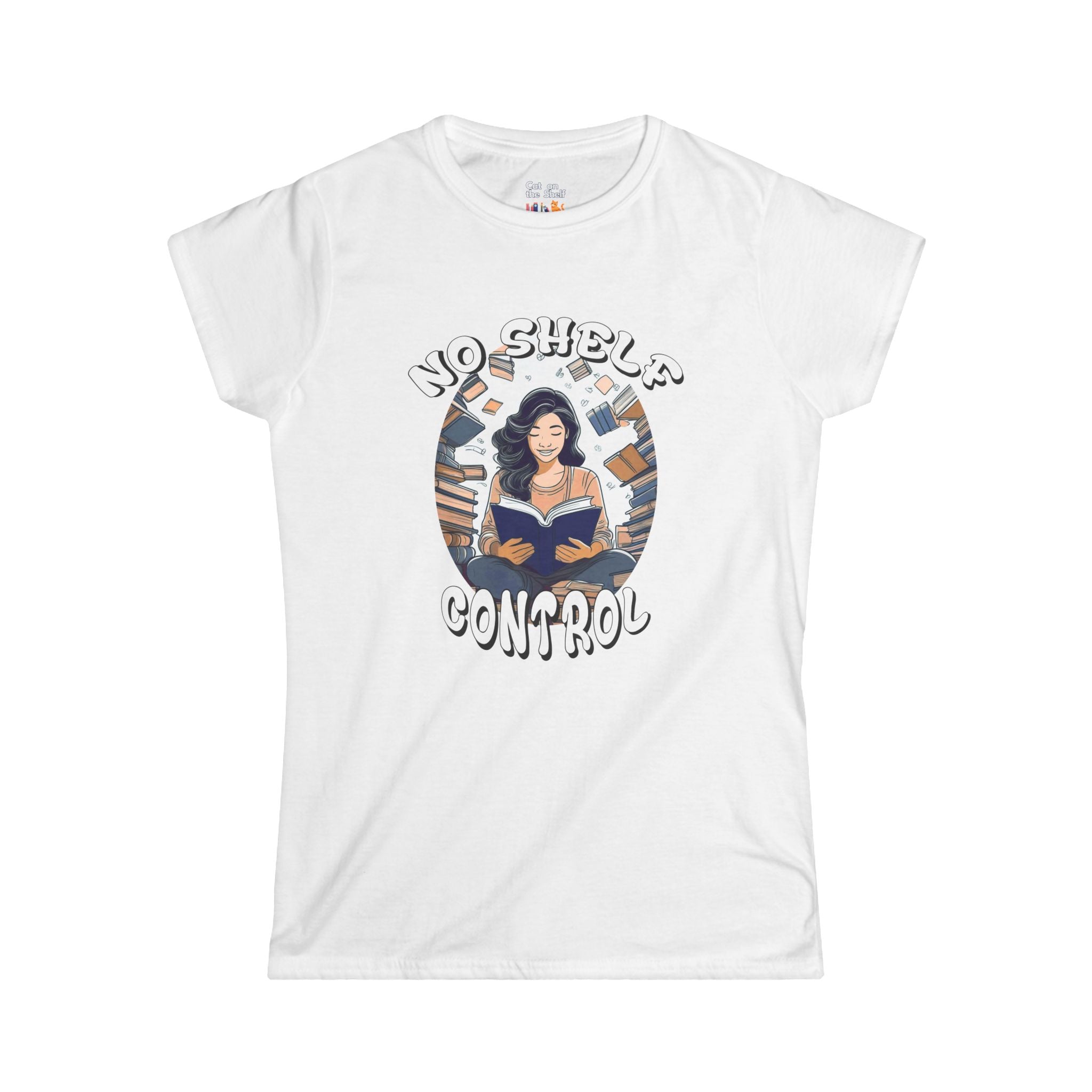 No Shelf Control Women's Soft Tee