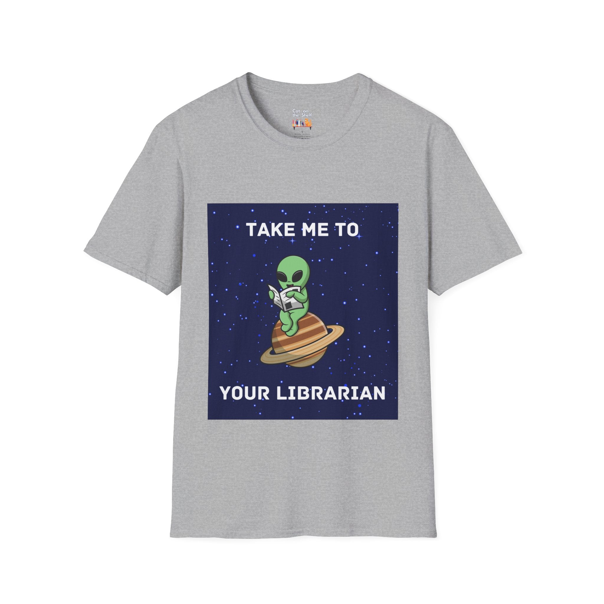 Take Me To Your Librarian Alien Reading Book Unisex Softstyle T-Shirt