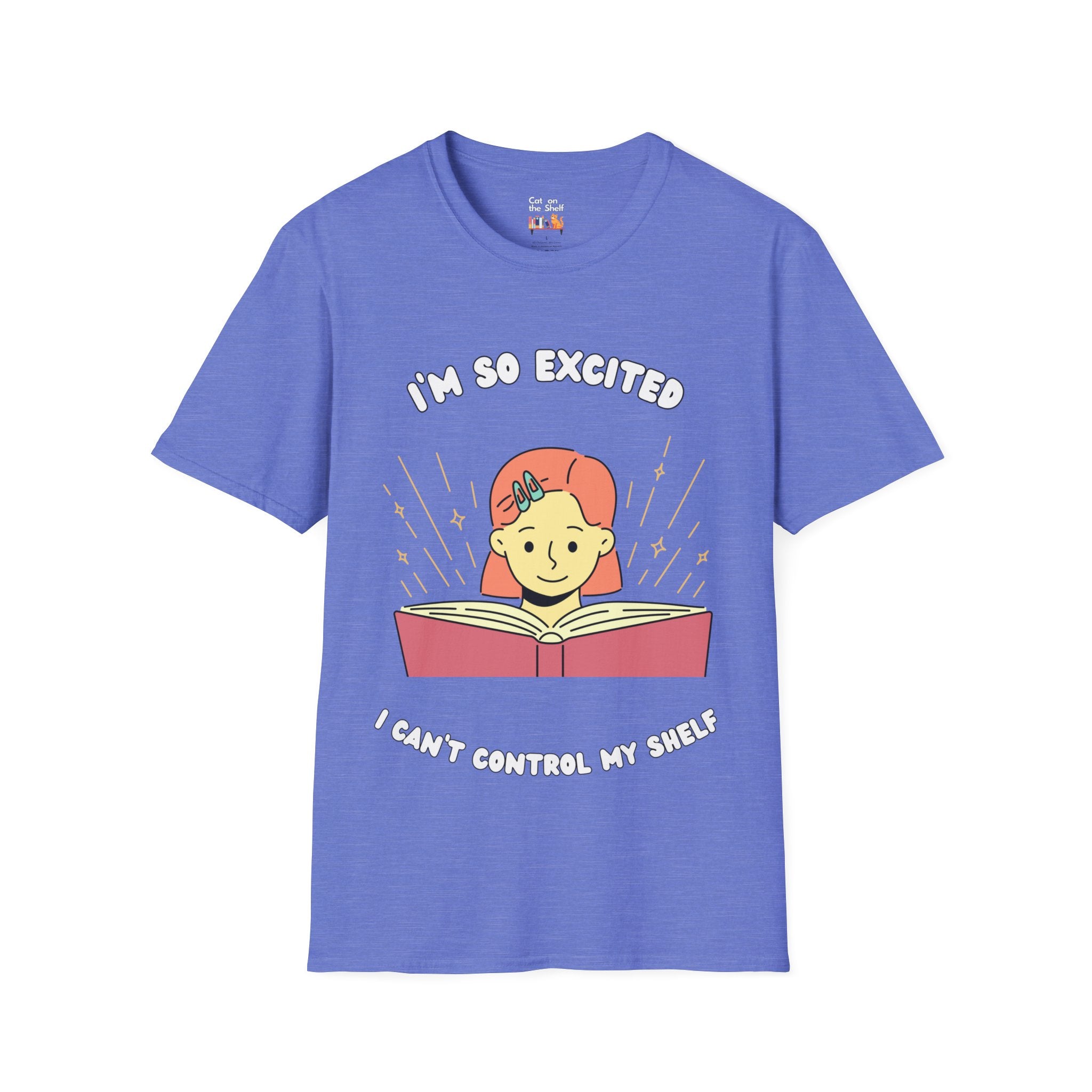 I'm So Excited I Can't Control My Shelf Reading Girl Unisex Softstyle T-Shirt