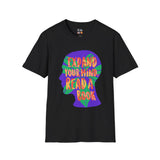 Expand Your Mind Read A Book Unisex Softstyle T-Shirt