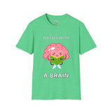 Blessed With A Brain Big Brain Unisex Softstyle T-Shirt