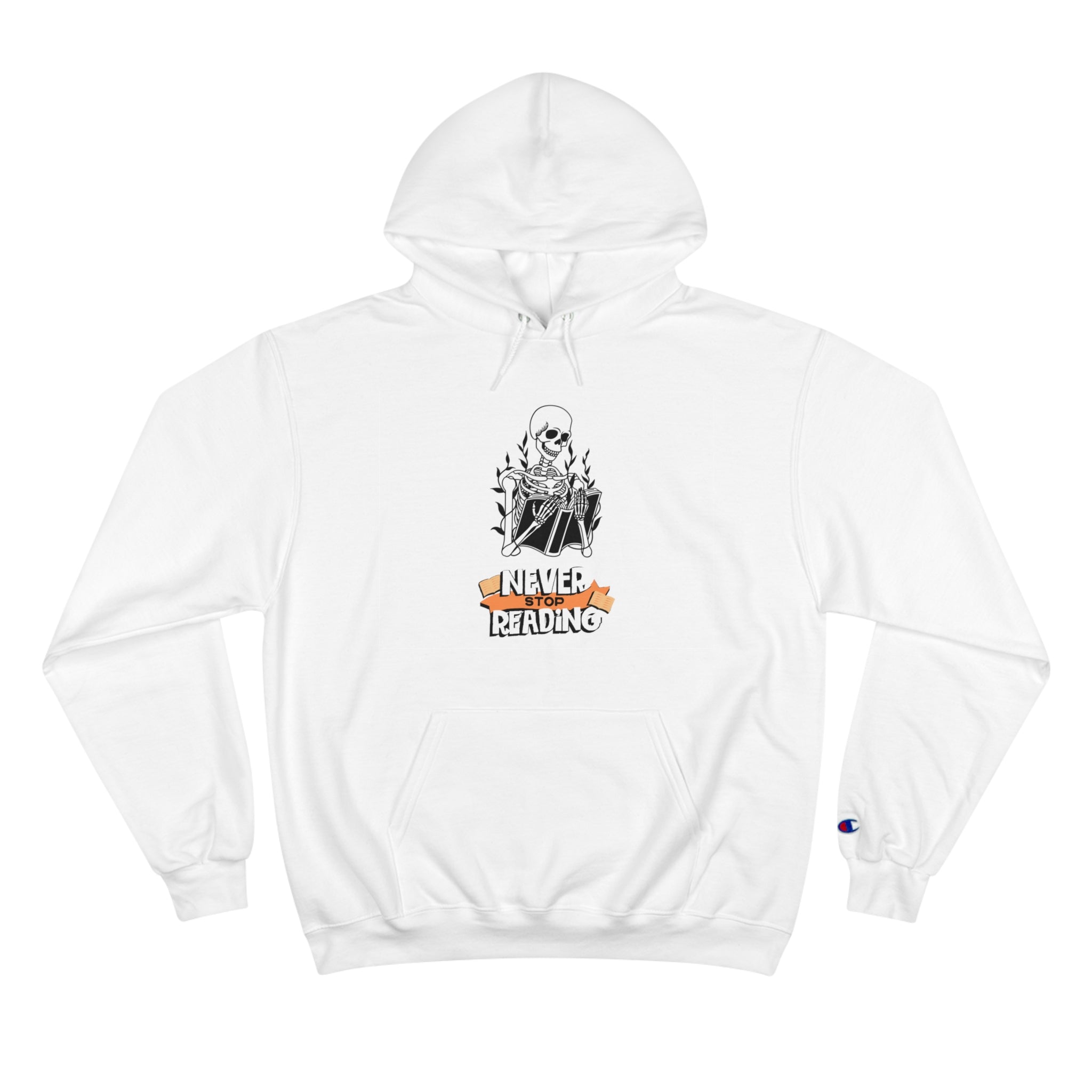 Never Stop Reading Skeleton with Book Champion Hoodie