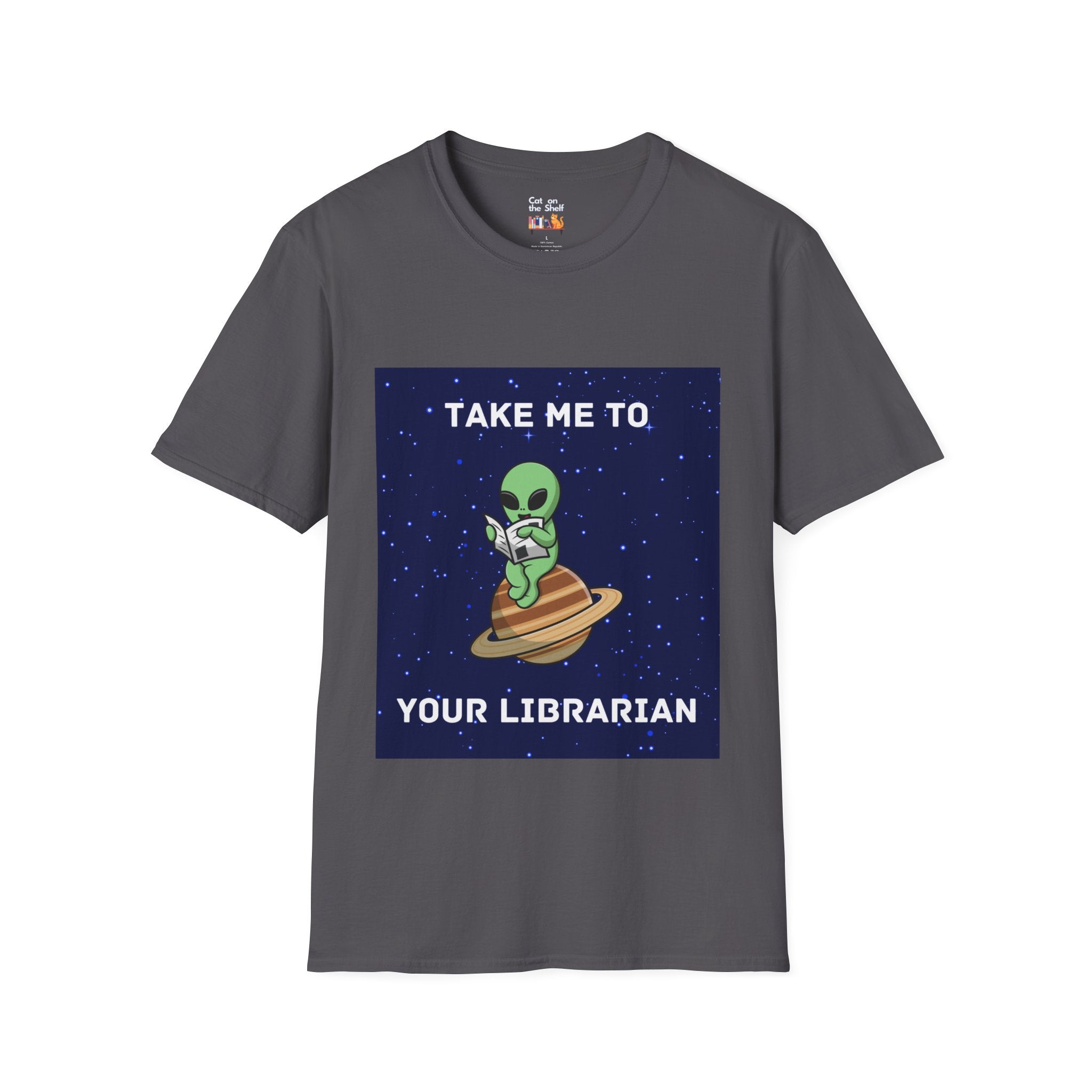 Take Me To Your Librarian Alien Reading Book Unisex Softstyle T-Shirt