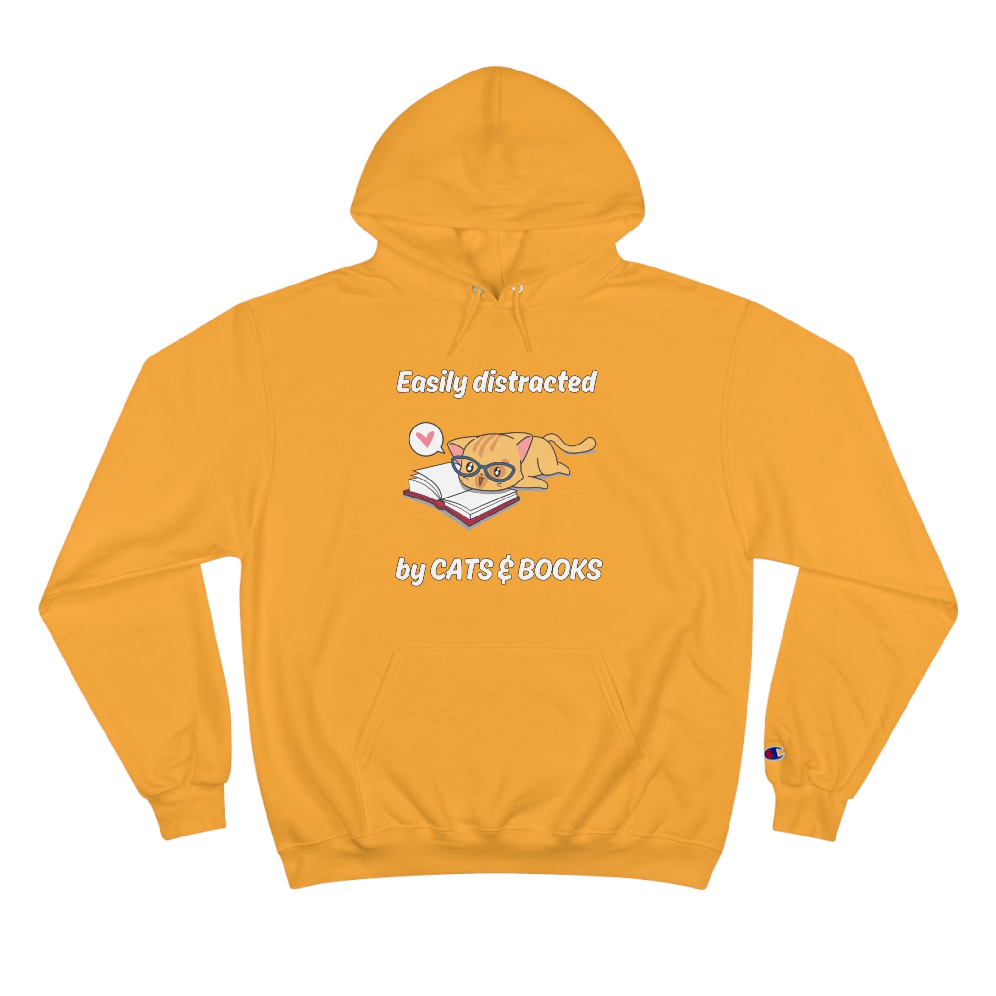 Easily Distracted By Cats & Books Champion Hoodie