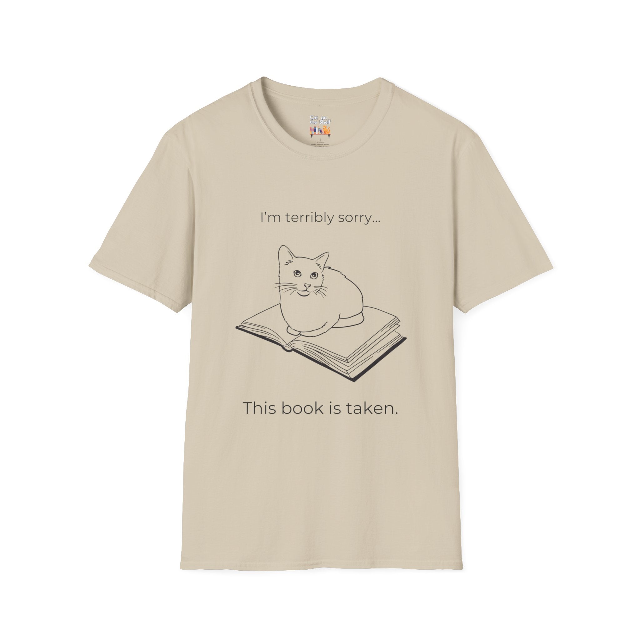 This Book Is Taken Cat on Book Unisex Softstyle T-Shirt