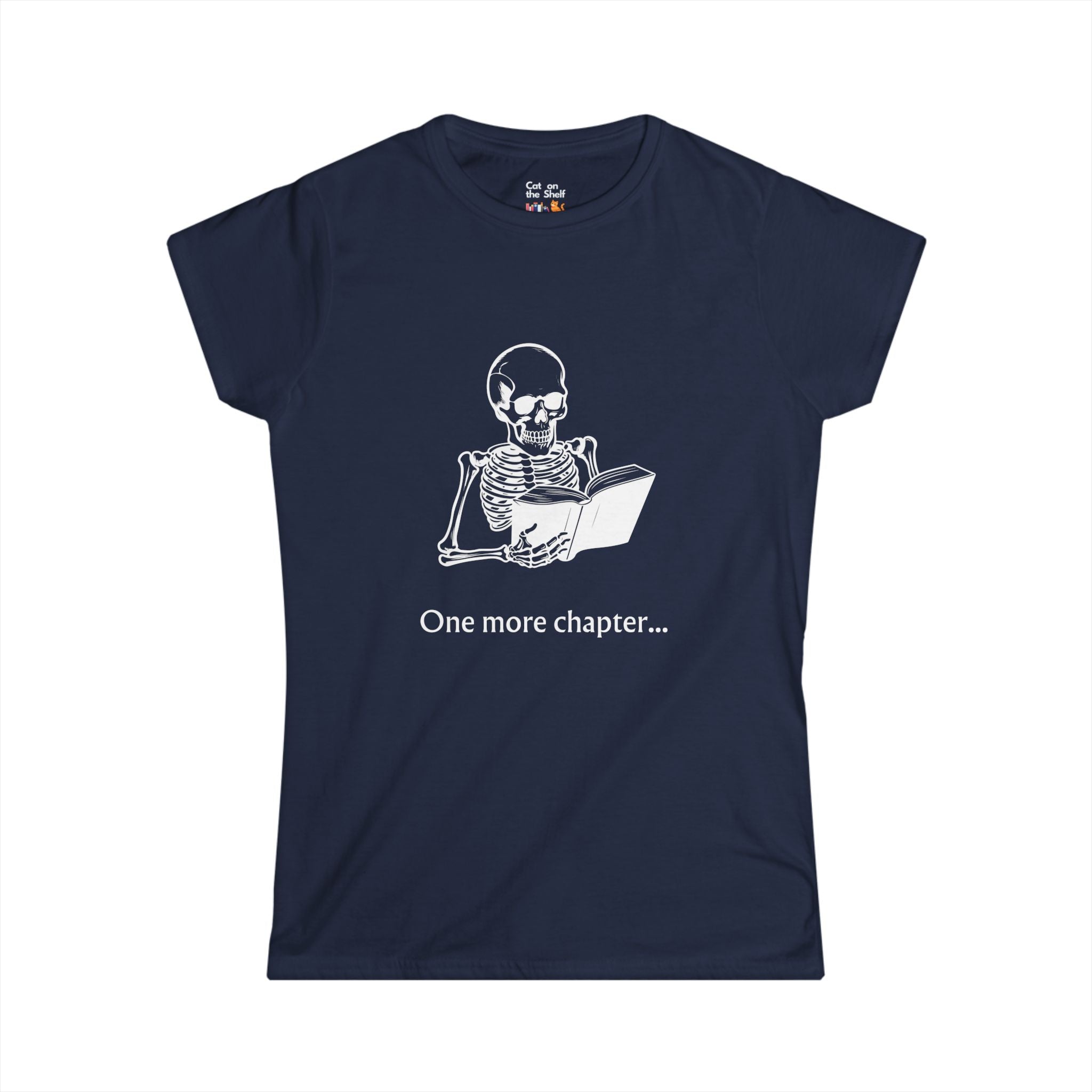 One More Chapter Reading Skeleton with Book Women's Soft Tee