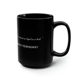 Ernest Hemingway "No friend as loyal..." Quote 15oz Coffee Mug