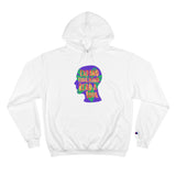 Expand Your Mind Read A Book Champion Hoodie