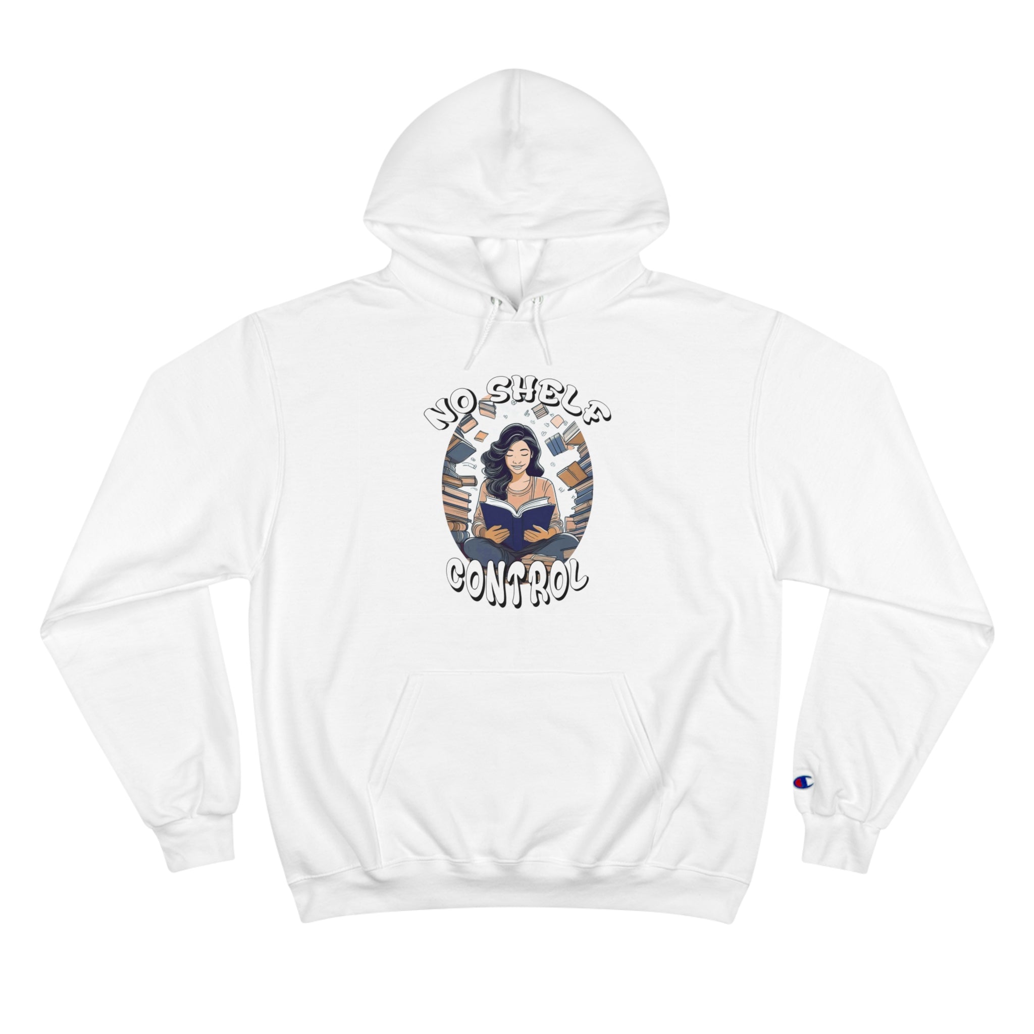 No Shelf Control Champion Hoodie