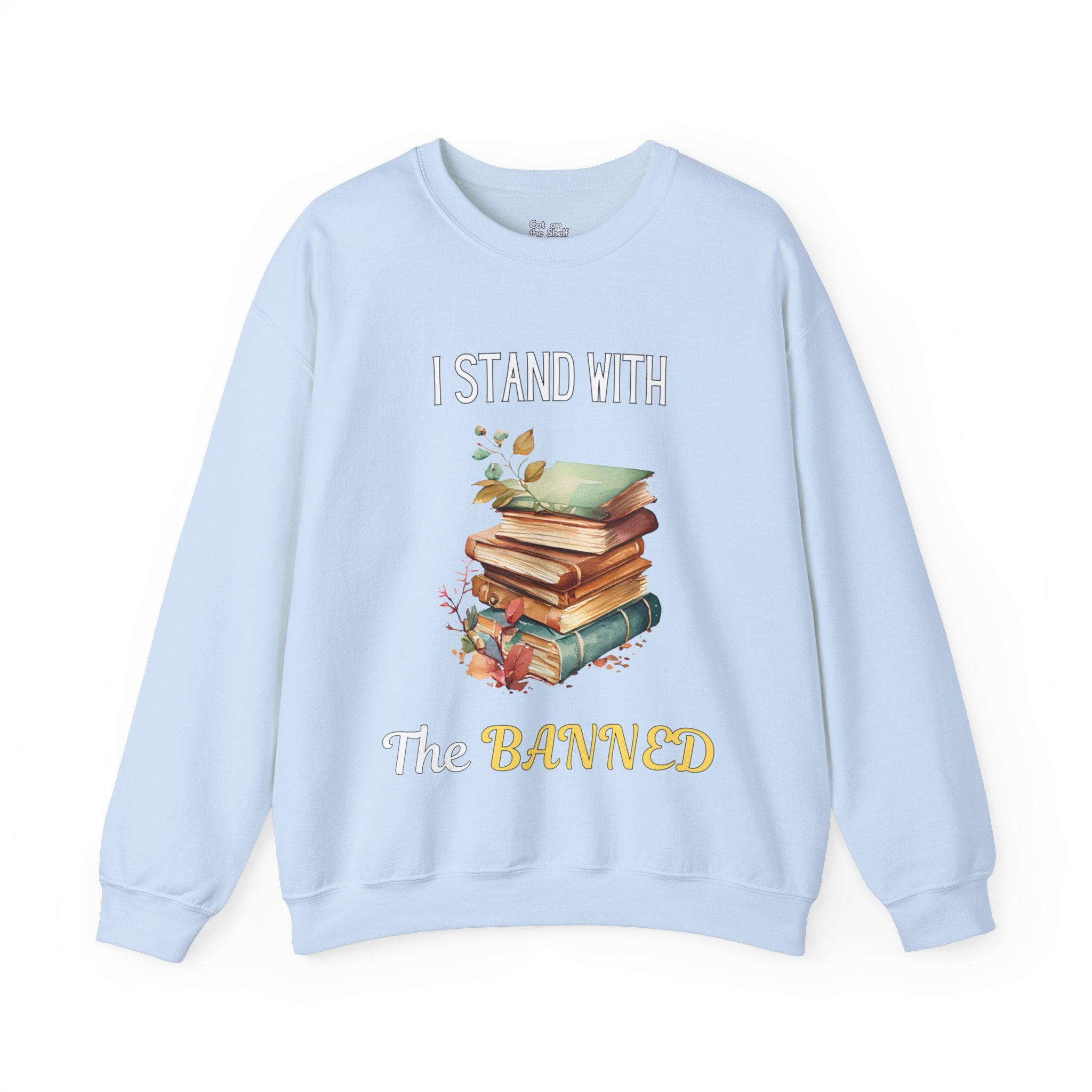 I Stand With the Banned Unisex Heavy Blend™ Crewneck Sweatshirt