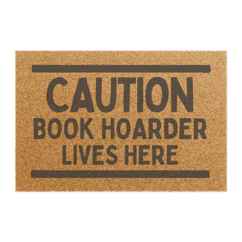Caution Book Hoarder Lives Here Welcome Door Mat