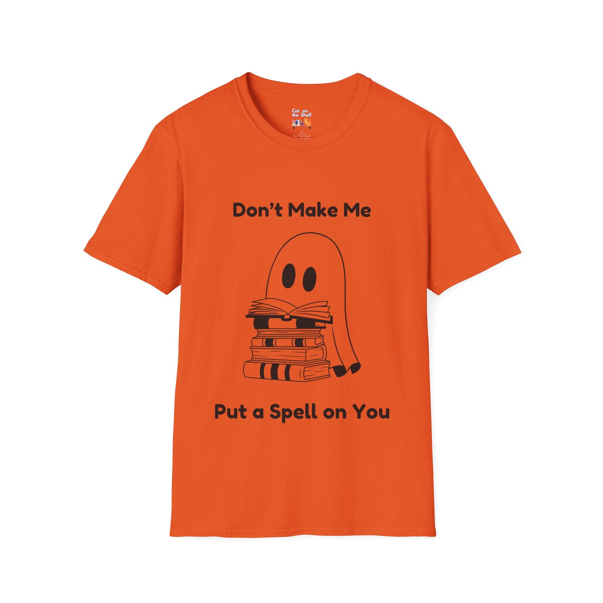 Don't Make Me Put A Spell On You Halloween Ghost Unisex Softstyle T-Shirt