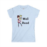 Well Read Girl With Stack of Books Women's Soft Tee