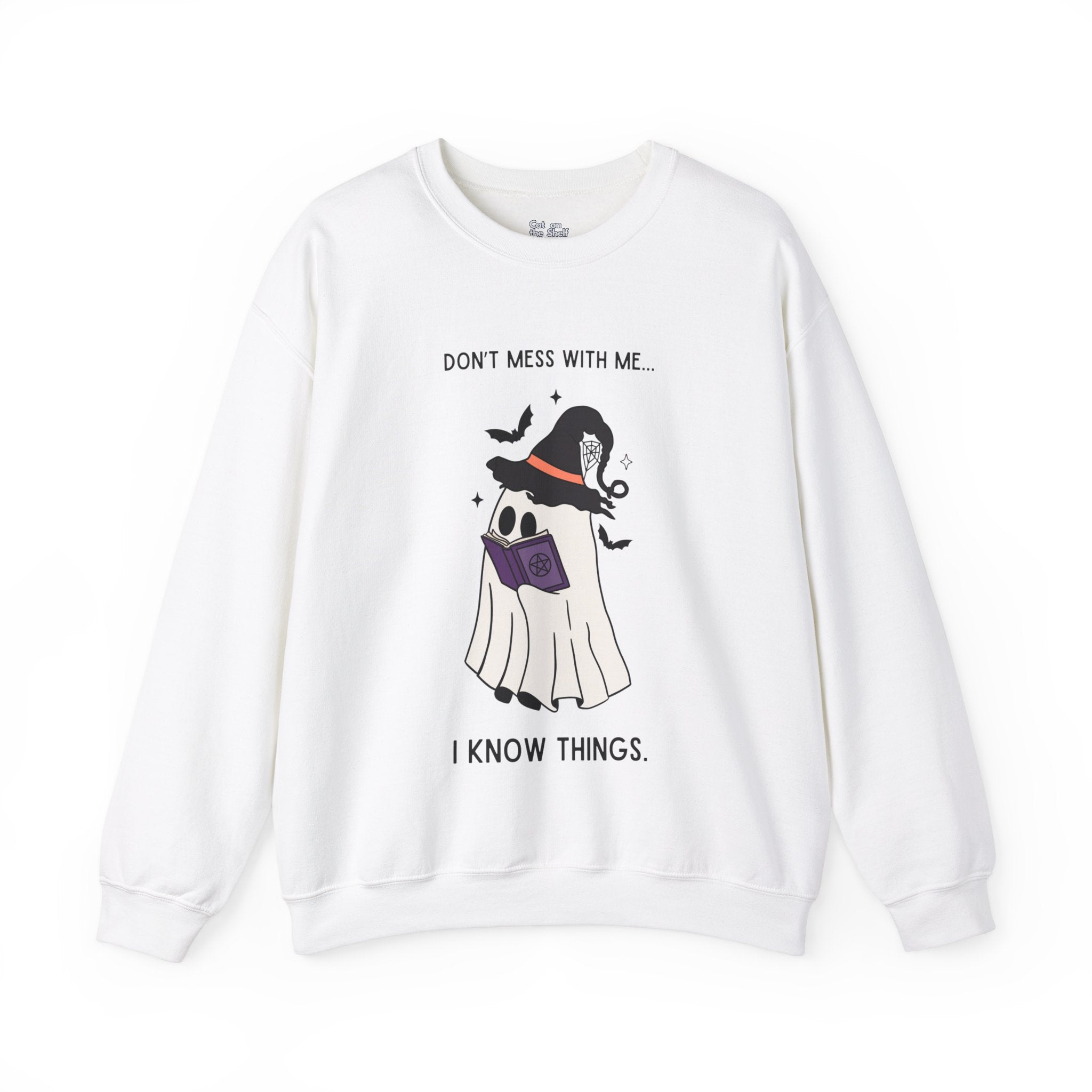 Don't Mess With Me I Know Things Ghost Unisex Heavy Blend™ Crewneck Sweatshirt