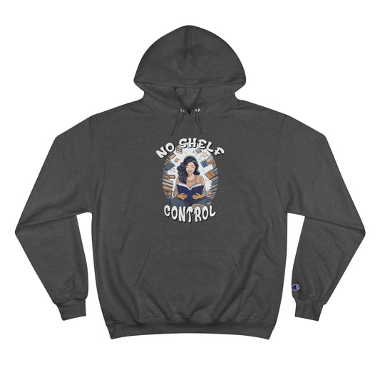 No Shelf Control Champion Hoodie