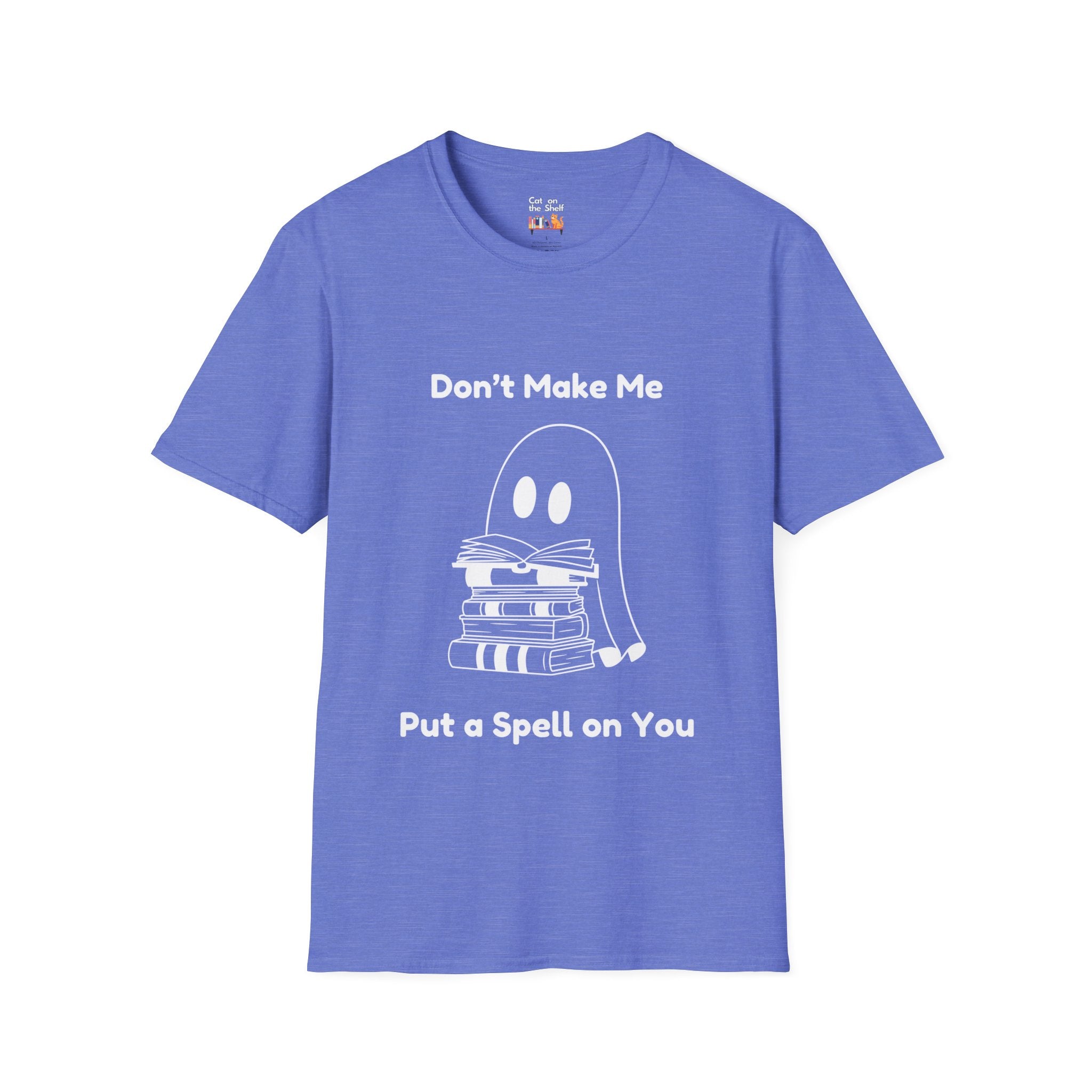 Don't Make Me Put A Spell On You Halloween Ghost Unisex Softstyle T-Shirt