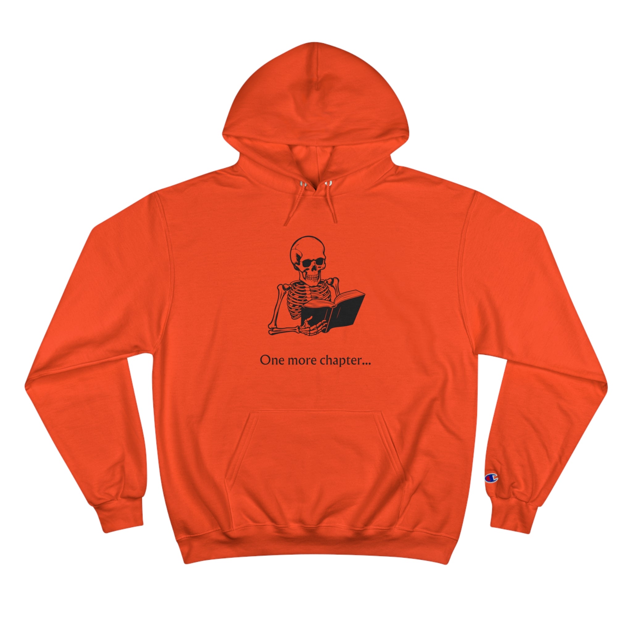 One More Chapter Reading Skeleton with Book Champion Hoodie